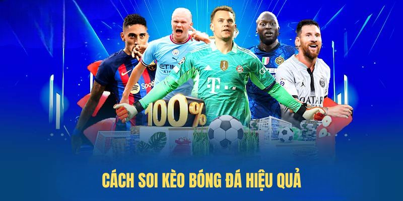 Cách soi kèo bóng đá hiệu quả tại BET88